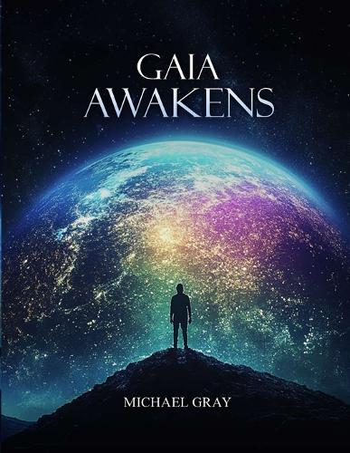 Gaia Awakens