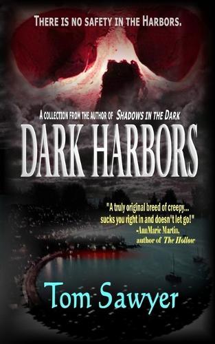 Dark Harbors