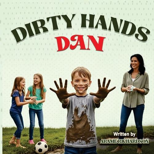 Dirty Hands Dan