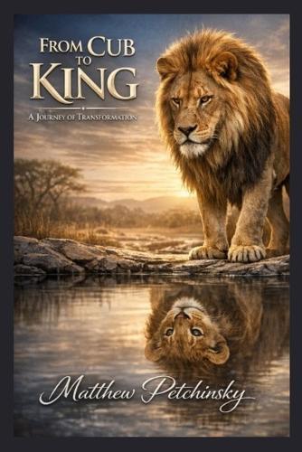 From Cub to King: A Journey of Transformation