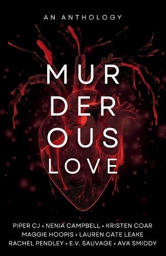 Murderous Love: An Anthology