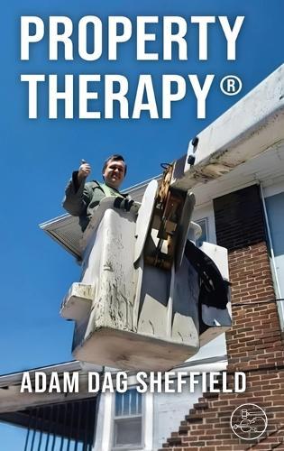Property Therapy: Second Edition
