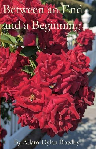 Between an End and a Beginning