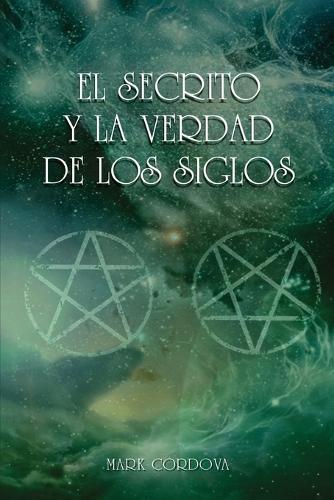El Secreto Y La Verdad De Los Siglos