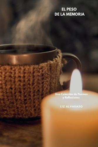 El Peso de la Memoria