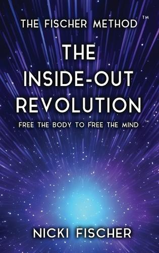 The Inside-Out Revolution