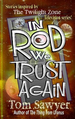 In Rod We Trust Again