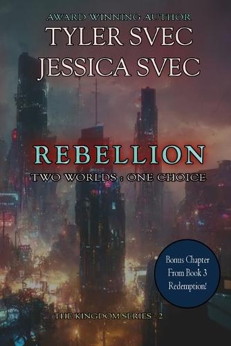Rebellion: The Second Book in the Kingdom Trilogy