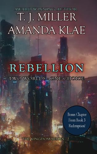 Rebellion: The Second Book in the Kingdom Trilogy