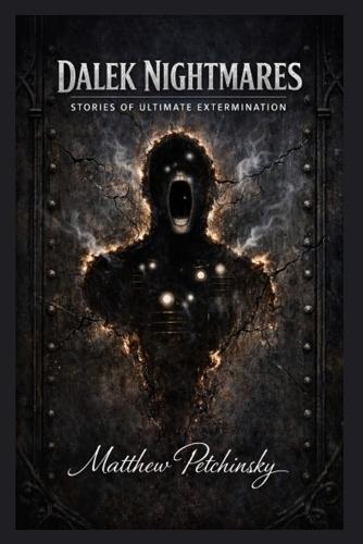 Dalek Nightmares: Stories of Ultimate Extermination