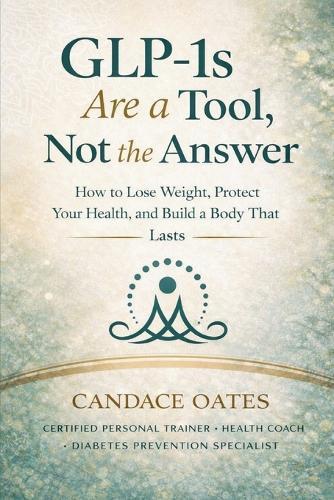 Glp-1s Are a Tool, Not the Answer