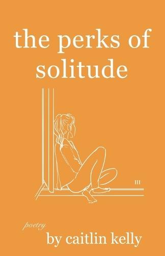 The perks of solitude