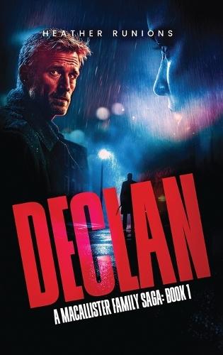 Declan: MacAlister Family Book 1
