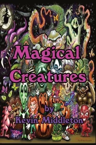 Magical Creatures: Hardcover Edition