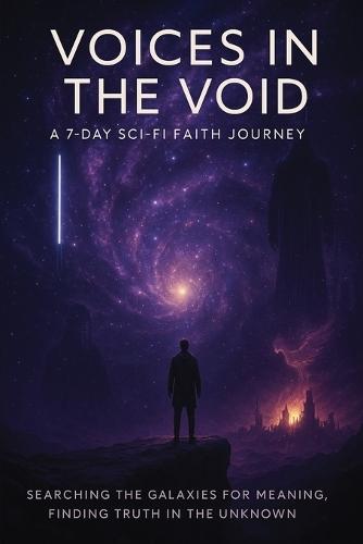 Voices in the Void: A 7-Day Sci-Fi Journey
