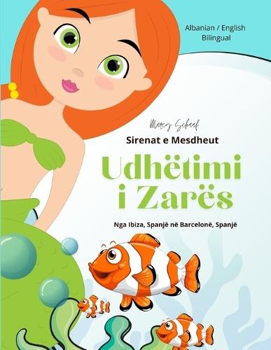 Udhëtimi i Zarës: Sirenat e Mesdheut / Mediterranean Mermaids