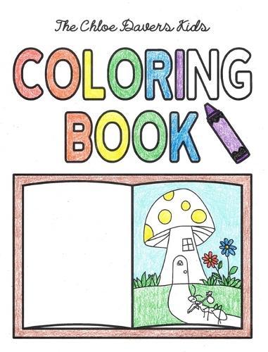 The Chloe Davers Kids Coloring Book