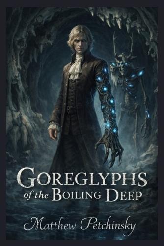 Goreglyphs of the Boiling Deep