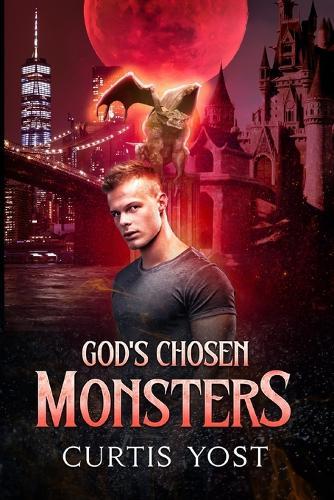 God's Chosen Monsters