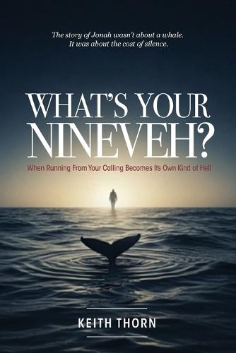 What's Your Nineveh?