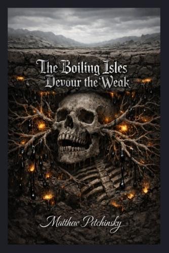 The Boiling Isles Devour the Weak