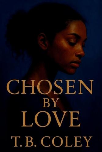 Chosen by Love