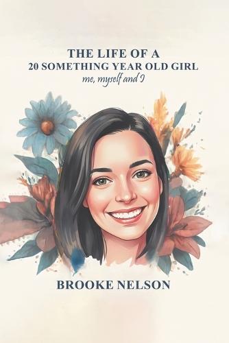 The Life of a 20-Something Year-Old Girl