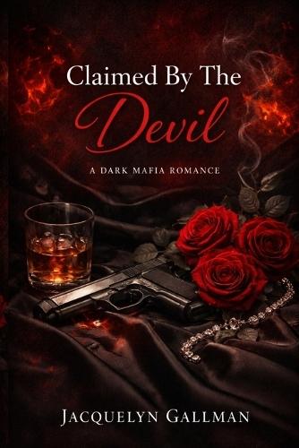 Claimed By The Devil: A Mafia Dark Romance