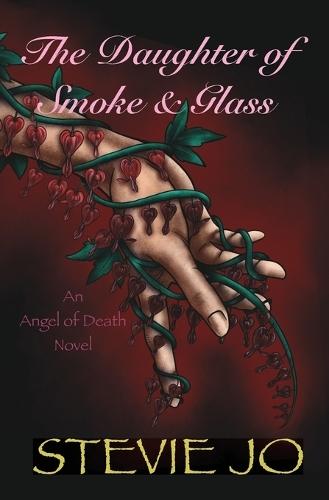 The Daughter of Smoke & Glass: The Daughter of Smoke & Glass