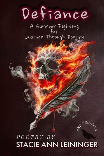 Defiance: A Survivor Fighting for Justice Through Poetry