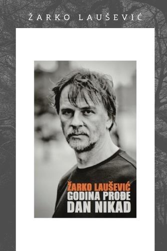 Godina prodje dan nikada