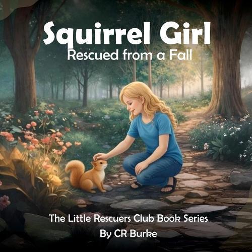 Squirrel Girl: Rescued from a Fall