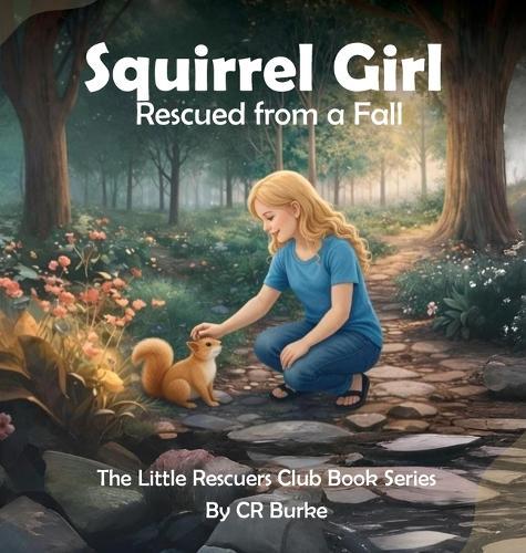 Squirrel Girl: Rescued from a Fall