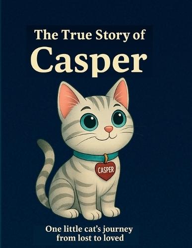 The True Story of Casper