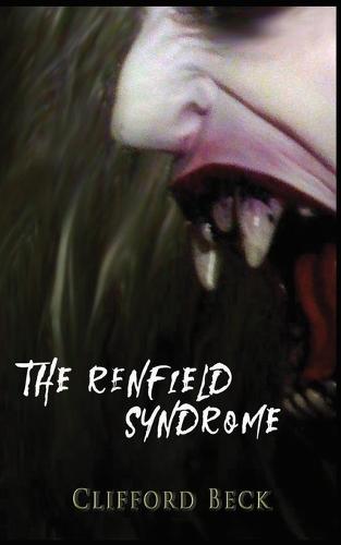 The Renfield Syndrome
