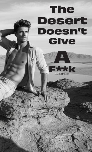 The Desert Doesn't Give a F**k
