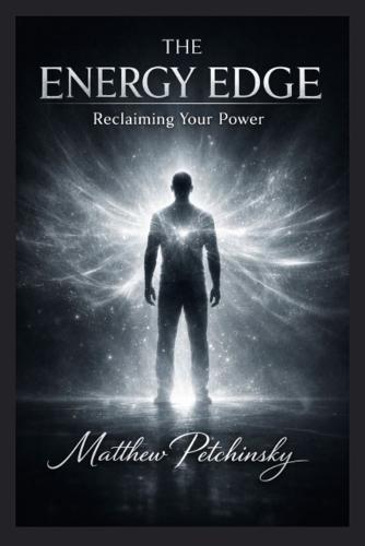 The Energy Edge: Reclaiming Your Power