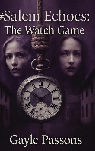 #Salem Echoes: The Watch Game