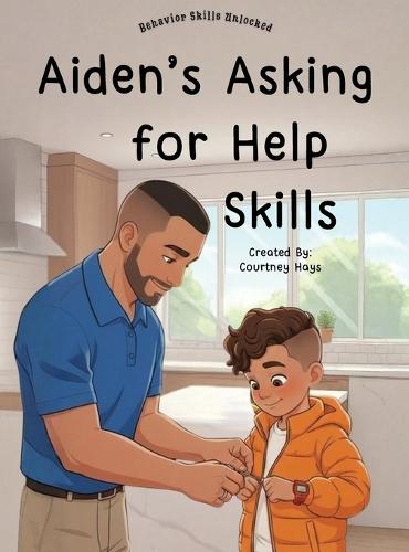 Aiden's Asking for Help Skills