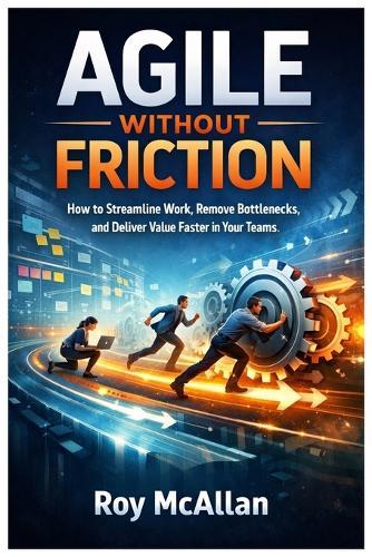 Agile Without Friction