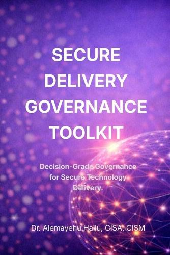 Secure Delivery Governance Toolkit
