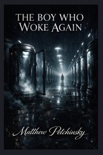 The Boy Who Woke Again