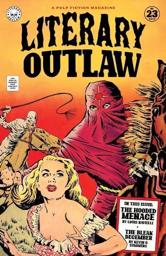 Literary Outlaw #23: The Hooded Menace