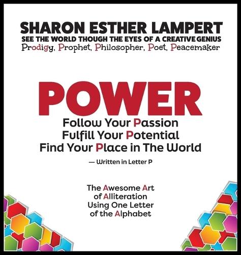 Power: PARADISE OR PURGATORY? Written in Letter P: PARADISE OR PURGATORY?: PARADISE OR PURGATORY