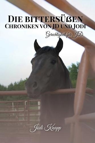 Die Bittersüben Chroniken Von Jd Und Jodi