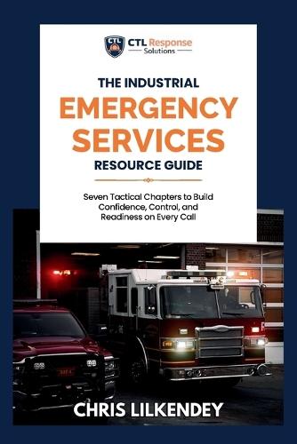 The Industrial Emergency Services Pocket Guide
