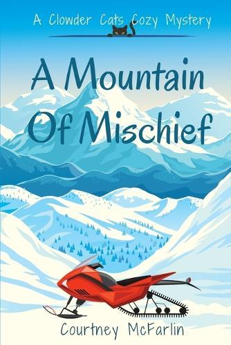 A Mountain of Mischief
