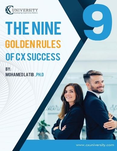 The Nine Golden Rules for CX Success
