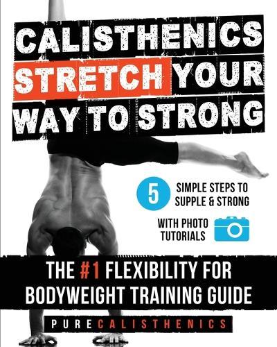 Stretch Your Way to Strong