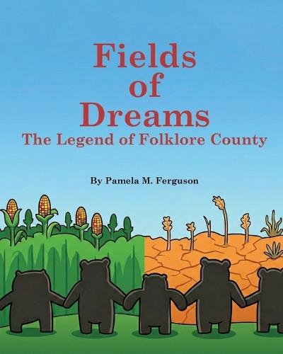 Fields of Dreams: The Legend of Folklore County